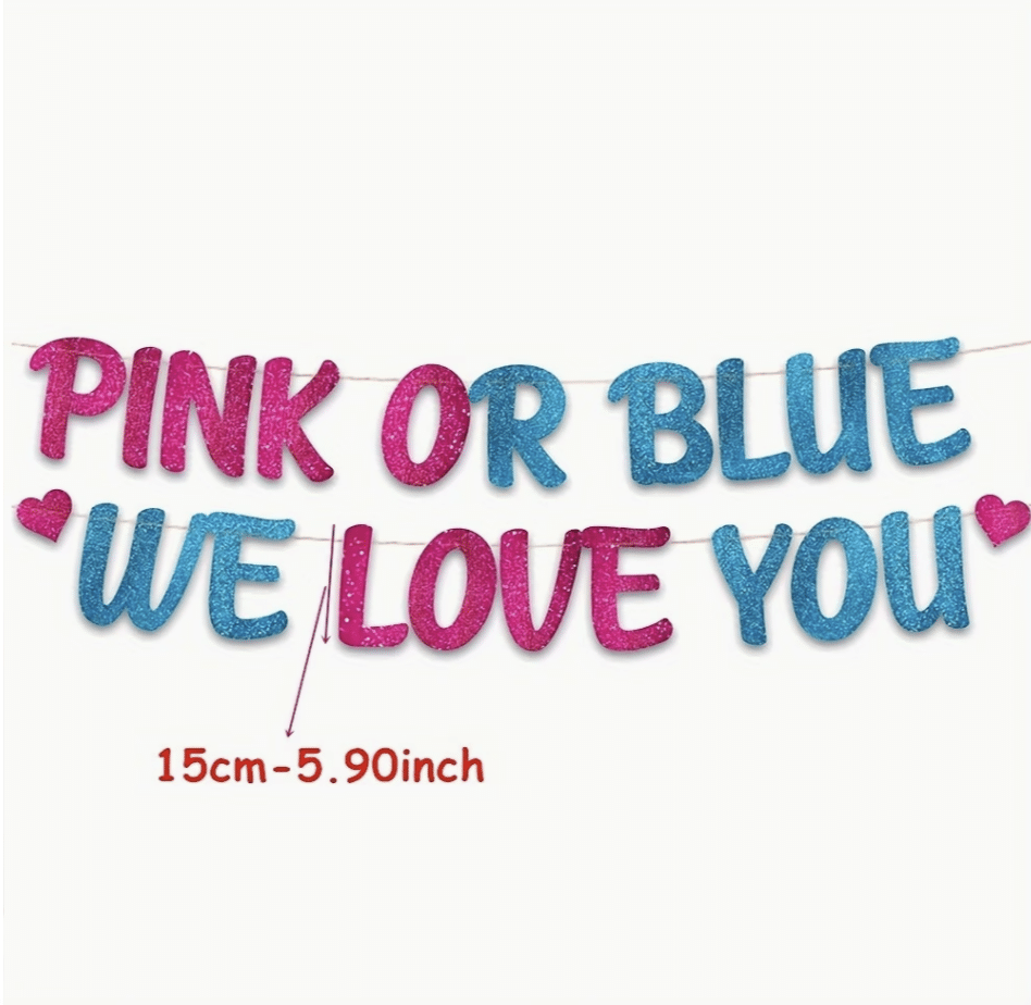 Блестящ Банер "Pink or Blue We Love You"